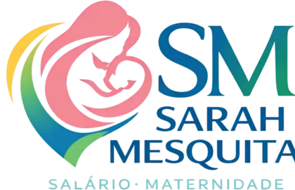 Sarah Mesquita — Salário Maternidade